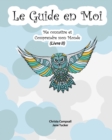 Image for Le Guide en Moi : (Translated from My Guide Inside)