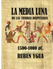 Image for La Media Luna de Las Tierras Disputadas