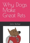 Image for Why Dogs Make Great Pets