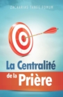 Image for La Centralite de la Priere
