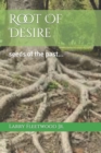 Image for Root Of Desire