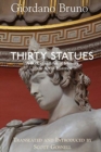 Image for Thirty Statues : A Book of the Art of Memory &amp; the Art of Invention