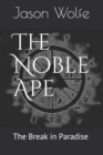 Image for The Noble Ape