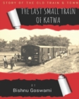 Image for The last small train of Katwa