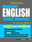 Image for Preston Lee&#39;s Beginner English 1000 Words For Indonesian Speakers