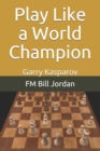 Image for Play Like a World Champion