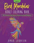 Image for Bird Mandalas Adult Coloring Book Vol 1