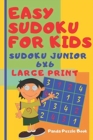 Image for Easy Sudoku For Kids - sudoku junior 6x6 - Large Print : Logic Games for Children - Mind Games For Kids