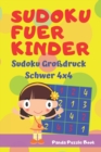 Image for Sudoku Fuer Kinder - Sudoku Grossdruck Schwer 4x4