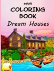 Image for Adult Coloring Book - Dream Houses