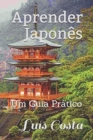 Image for Aprender Japones : Um Guia Pratico