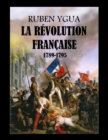 Image for La Revolution Francaise : 1789-1795