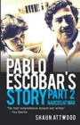 Image for Pablo Escobar&#39;s storyPart 2,: Narcos at war