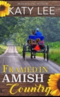 Image for Framed in Amish Country : An Inspirational Romance