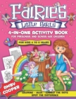 Image for Fairies Little Girls&#39; 4-in-One Activity Book : Fun and Learning Activities for Kids 4 to 8 Years, Activity Book for Preschool and School Age Children, Coloring, Maze Puzzles, Connect the Dots, Spot th