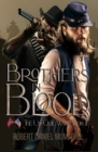Image for Brothers in Blood : An Un-Civil War