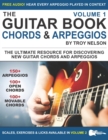 Image for The Guitar Book : Volume 1: The Ultimate Resource for Discovering New Guitar Chords &amp; Arpeggios