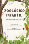 Image for ZOOLOGICO INFANTIL : ? Poemario Ilustrado ?