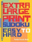 Image for Extra Large Print Sudoku Easy to Hard