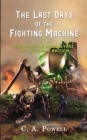 Image for The Last Days of the Fighting Machine : The Martian Apocalypse of Victorian Britain