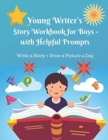 Image for Young Writer&#39;s Story Work Book for Boys - with Helpful Prompts