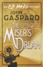 Image for The Miser&#39;s Dream : (An Eli Marks Mystery Book 3)