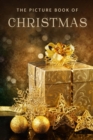 Image for The Picture Book of Christmas : A Gift Book for Alzheimer&#39;s Patients and Seniors with Dementia