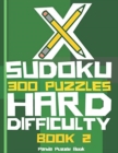 Image for X Sudoku - 300 Puzzles Hard Difficulty - Book 2