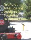 Image for Artificial Intelligence Predicts Traveller Behaviors?
