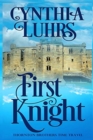 Image for First Knight : Thornton Brothers Time Travel