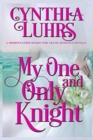 Image for My One and Only Knight : A Merriweather Sisters Time Travel Romance