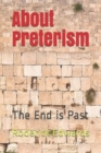 Image for About Preterism : The End is Past