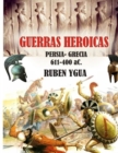 Image for Guerras Heroicas