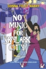 Image for No Music for Skylark City