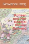 Image for Rolleen and Her Special Flower Delivery