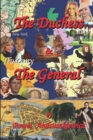 Image for The Duchess &amp; The General : New York, London, Paris, Tuscany, Port Royal