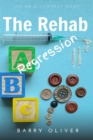 Image for The Rehab Regression