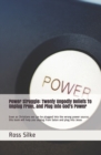 Image for Power Struggle : Twenty Ungodly Beliefs To Unplug From, and Plug into God&#39;s Power: Even as Christians we can be plugged into the wrong power source; this book will help you unplug from Satan and plug 