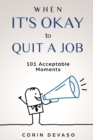Image for When It&#39;s Okay to Quit a Job
