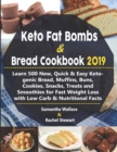 Image for Keto Fat Bombs &amp; Bread Cookbook 2019