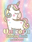 Image for Unicorn Coloring Book for Girls 2-4 4-8 : Magical Unicorn Coloring Books for Girls, Fun and Beautiful Coloring Pages Birthday Gifts for Kids