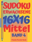 Image for Sudoku Erwachsene 16x16 - Mittel - Band 4