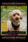 Image for Miniature Poodle Training Book &amp; Miniature Poodle Care, By D!G THIS DOG TRAINING, Obedience, Socialize, Behavior, Commands, Caring, Training