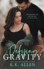 Image for Defying Gravity (a Romance Novel)