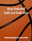 Image for Boys Basketball Skills And Drills Book