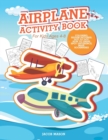 Image for Airplane Activity Book For Kids Ages 4-8