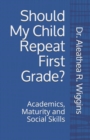 Image for Should My Child Repeat First Grade?