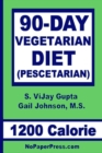 Image for 90-Day Vegetarian Diet - 1200 Calorie