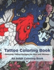 Image for Tattoo Coloring Book - Relaxing Tattoo Designs for Men and Women - An Adult Coloring Book