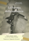 Image for La Pavana della memoria